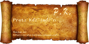 Pretz Kálmán névjegykártya
